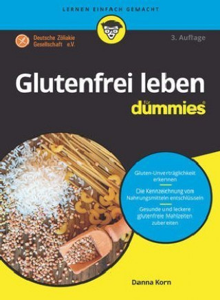 Kniha Glutenfrei leben fur Dummies 3e Danna Korn