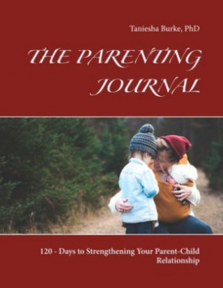 Książka THE PARENTING JOURNAL Taniesha Burke