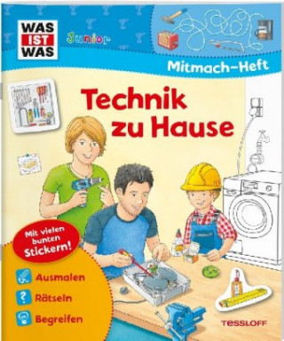 Kniha WAS IST WAS Junior Mitmach-Heft Technik zu Hause Sabine Schuck