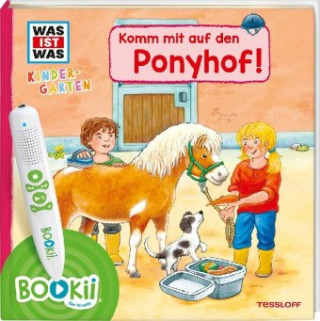 Carte BOOKii - Was ist was Kindergarten - Komm mit auf den Ponyhof! Sandra Noa