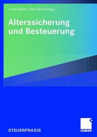 Kniha Alterssicherung und Besteuerung Franz Ruland