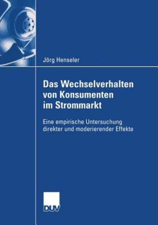 Book Das Wechselverhalten Von Konsumenten Im Strommarkt Jorg Henseler