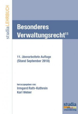 Kniha Besonderes Verwaltungsrecht (f. Österreich) Karl Weber