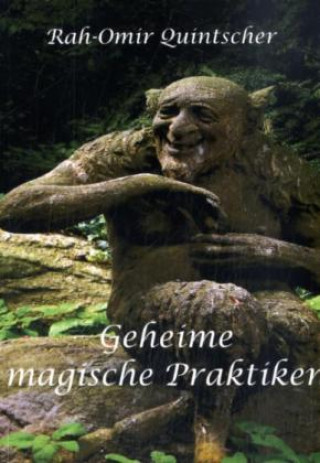 Kniha Geheime magische Praktiken Rah-Omir Quintscher