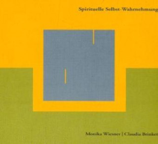 Audio Spirituelle Selbst-Wahrnehmung, 2 Audio-CDs Monika Wiesner