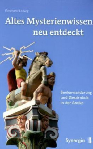 Βιβλίο Altes Mysterienwissen neu entdeckt Ferdinand Ledwig