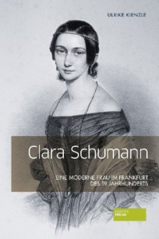 Kniha Clara Schumann Ulrike Kienzle
