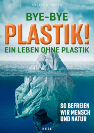 Buch Bye-Bye Plastik! Sophie Noucher