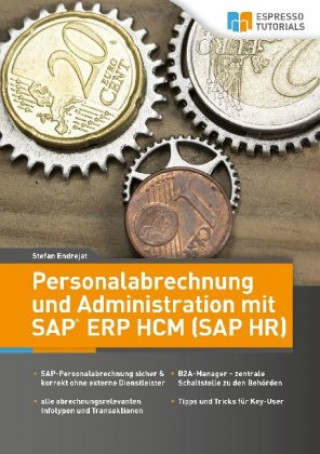 Könyv Personalabrechnung und Administration mit SAP ERP HCM (SAP HR) Endrejat Stefan