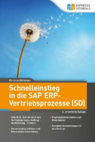 Książka Schnelleinstieg in die SAP ERP-Vertriebsprozesse (SD) - 2., erweiterte Auflage Kühberger Christine