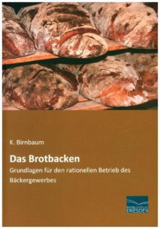 Buch Das Brotbacken K. Birnbaum