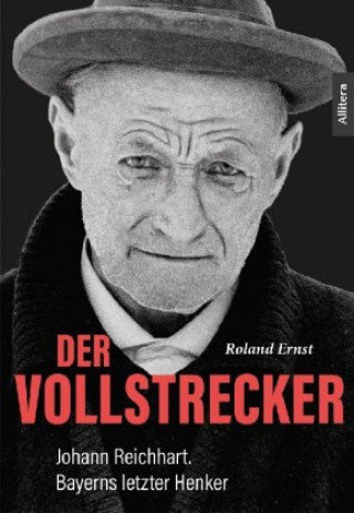 Kniha Der Vollstrecker Roland Ernst