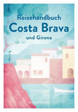 Carte Reisehandbuch Costa Brava und Girona Biarne´s Nicole