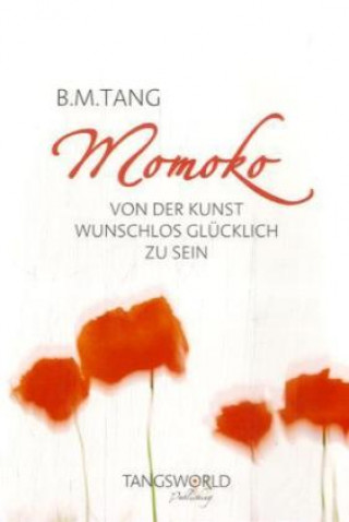 Kniha Momoko B. M. Tang
