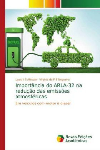 Carte Importancia do ARLA-32 na reducao das emissoes atmosfericas Laura I S Alencar