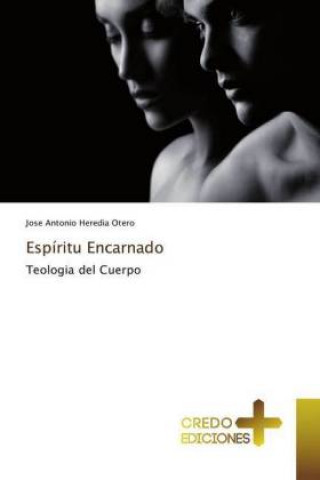 Knjiga Espiritu Encarnado Jose Antonio Heredia Otero