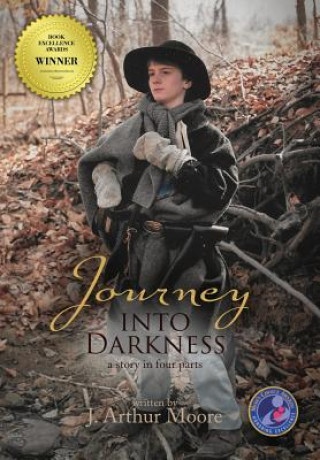 Carte Journey Into Darkness (Black & White - 3rd Edition) J. Arthur Moore