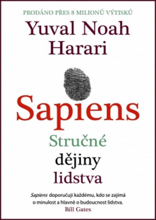 Kniha Sapiens/Stručné dějiny lidstva Yuval Harari Noah