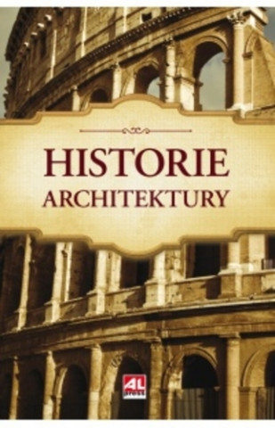 Kniha Historie architektury Edward Hollis