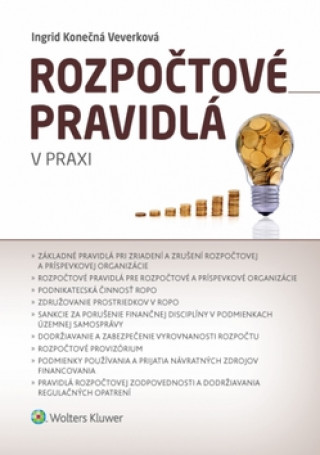 Book Rozpočtové pravidlá v praxi Ingrid Konečná Veverková