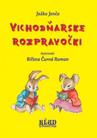 Kniha Vichodňarske rozpravočki Jozef Jenčo