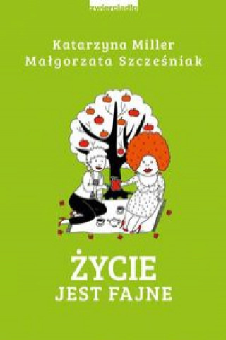 Buch Życie jest fajne Miller Katarzyna