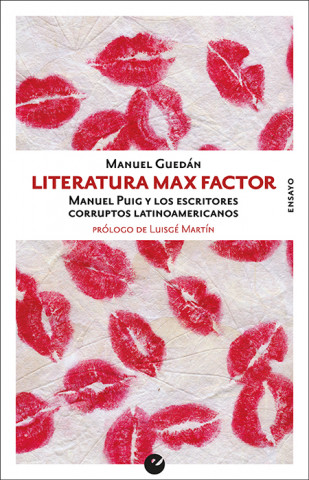 Carte LITERATURA DE MAX FACTOR MANUEL GUEDAN