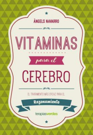 Knjiga Vitaminas Para El Cerebro. Razonamiento Angels Navarro