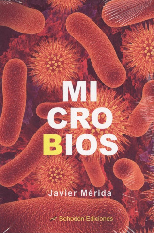 Knjiga MICROBIOS JAVIER MERIDA