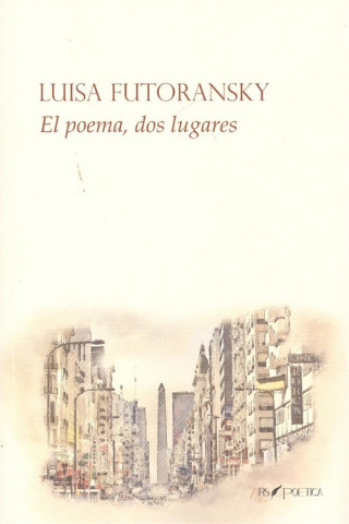 Kniha EL POEMA, DOS LUGARES LUISA FUTORANSKY