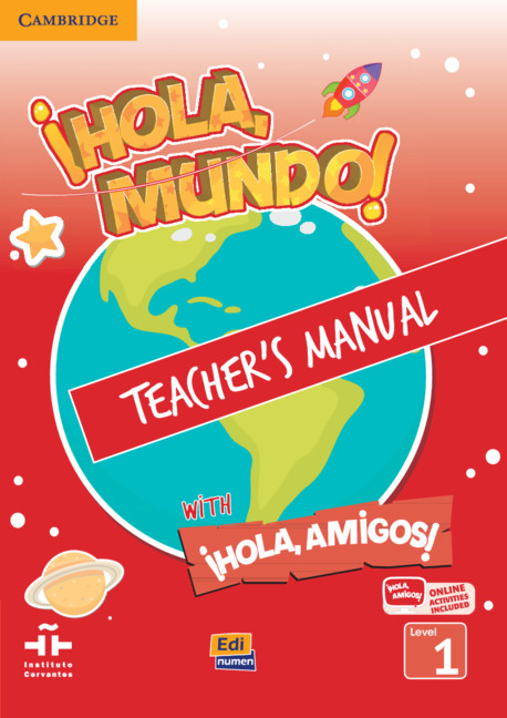 Carte !Hola, Mundo!, !Hola, Amigos! Level 1 Teacher's Manual plus ELEteca CASTRO  MAR  A G  ME