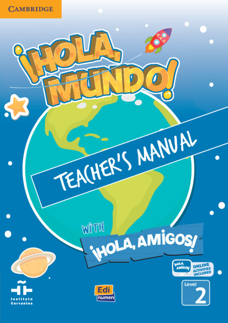Carte !Hola, Mundo!, !Hola, Amigos! Level 2 Teacher's Manual plus ELEteca CASTRO  MAR  A G  ME