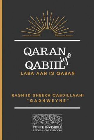 Könyv Qaran iyo Qabiil Rashiid Sheekh Cabdillaahi