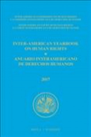 Kniha Inter-American Yearbook on Human Rights / Anuario Interamericano de Derechos Humanos, Volume 33 (2017) (Two Volume Set) Inter-American Commission on Human Right