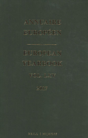 Kniha European Yearbook / Annuaire Européen, Volume 65 (2017) Council Of Europe