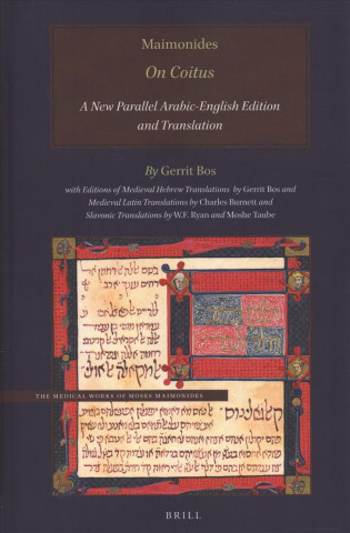 Kniha Maimonides on Coitus: A New Parallel Arabic-English Edition and Translation Charles Burnett