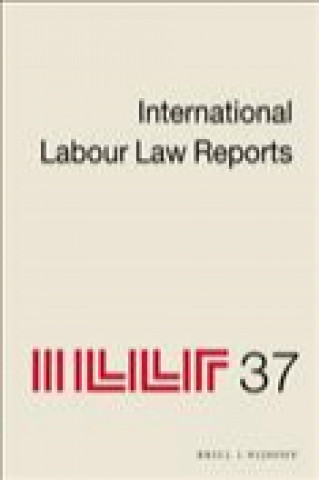 Kniha International Labour Law Reports, Volume 37 Jane Aeberhard-Hodges