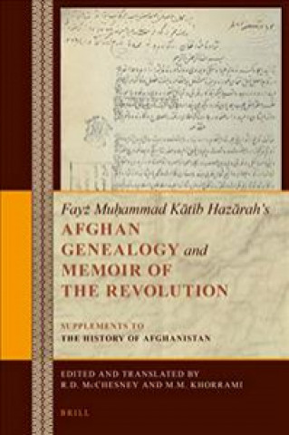 Carte Afghan Genealogy and Memoir of the Revolution: Supplements to the History of Afghanistan Robert McChesney