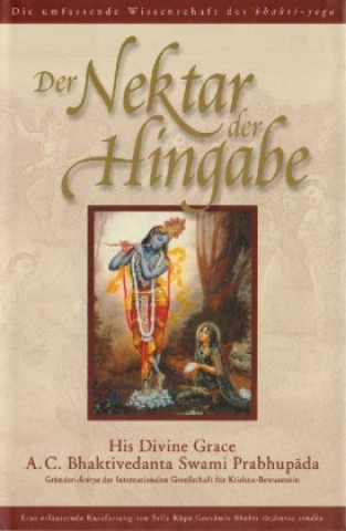 Kniha Der Nektar der Hingabe Abhay Charan Bhaktivedanta Swami Prabhupada
