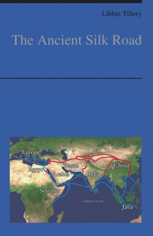 Carte Ancient Silk Road Libbie Tillery