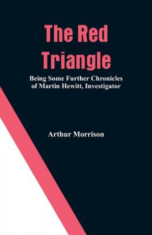 Knjiga Red Triangle Arthur Morrison