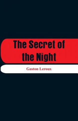 Carte Secret of the Night Gaston Leroux