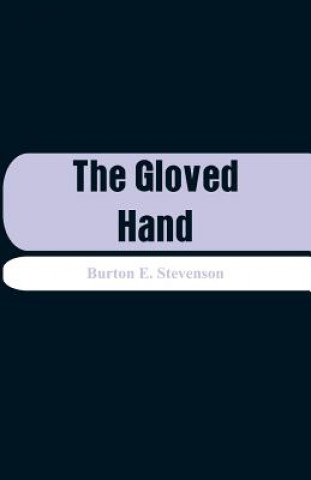 Book Gloved Hand Burton E. Stevenson