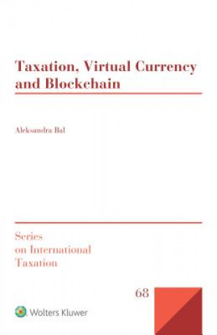 Книга Taxation, Virtual Currency and Blockchain Aleksandra Bal