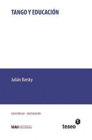 Buch Tango Y Educaci Juli Barsky