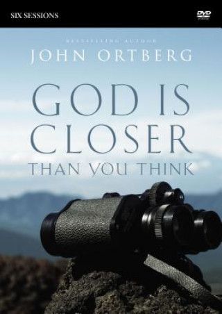 Video God Is Closer Than You Think Video Study John Ortberg