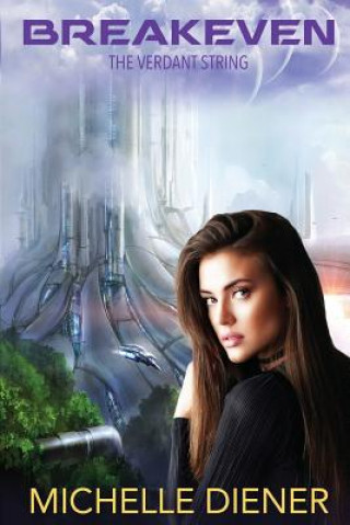 Книга Breakeven Michelle Diener