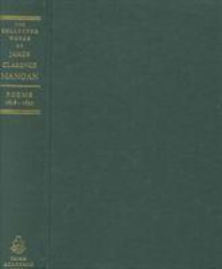 Carte Collected Works of James Clarence Mangan James Clarence Mangan
