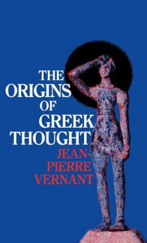 Carte The Origins of Greek Thought Vernant Jp