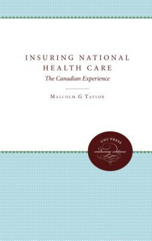 Knjiga Insuring National Health Care Malcolm G. Taylor